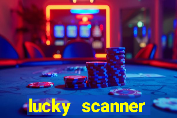 lucky scanner leitor da sorte